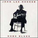John Lee Hooker : Hobo Blues